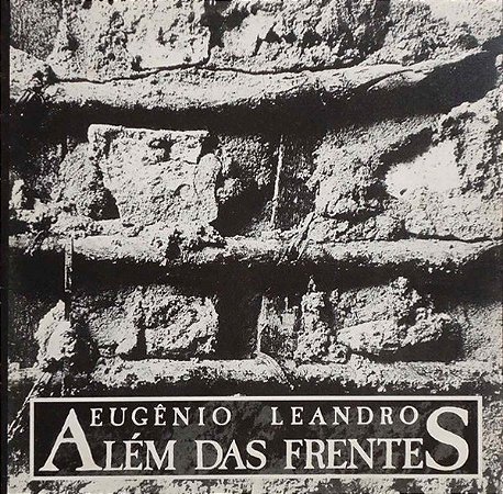 EUGENIO LEANDRO - ALEM DAS FRENTES- LP
