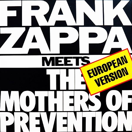 FRANK ZAPPA - MEETS THE MOTHERS OF PREVENTION- LP