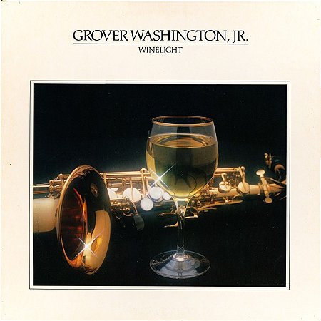 GROVER WASHINGTON - WINELIGHT- LP