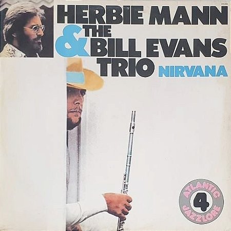 HERBIE MANN & THE BILL EVANS TRIO - NIRVANA- LP