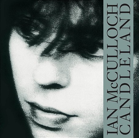 IAN McCULLOCH - CANDLELAND- LP
