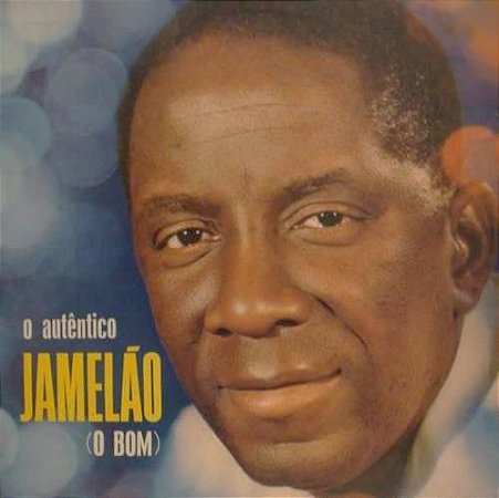 JAMELÃO - O AUTENTICO JAMELÃO O BOM- LP