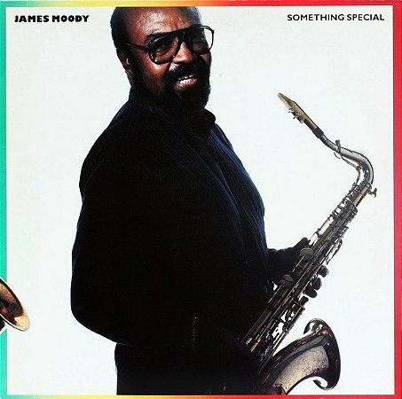 JAMES MOODY - SOMETHING SPECIAL- LP