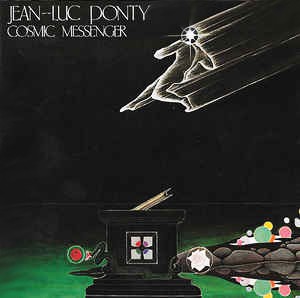 JEAN LUC PONTY - COSMIC MESSENGER- LP