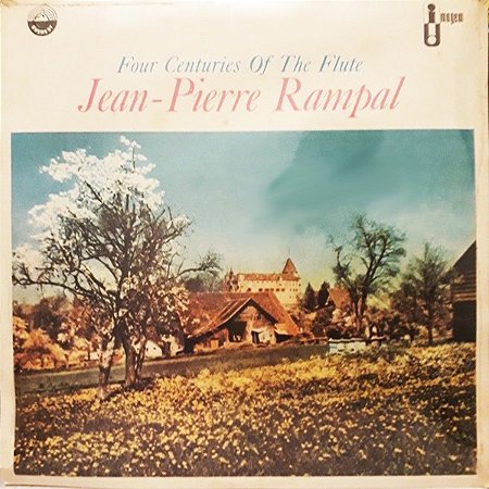 JEAN PIERRE RAMPAL - FOUR CENTURIES OF THE FLUTE- LP