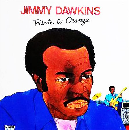 JIMMY DAWKINS - TRIBUTE TO ORANGE- LP