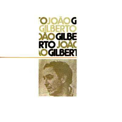 JOÃO GILBERTO - JOÃO GILBERTO 1973