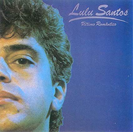 LULU SANTOS - ÚLTIMO ROMANTICO- LP