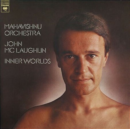 MAHAVISHNU ORQUESTRA / JOHN MCLAUGHLIN - INNER WORLDS- LP