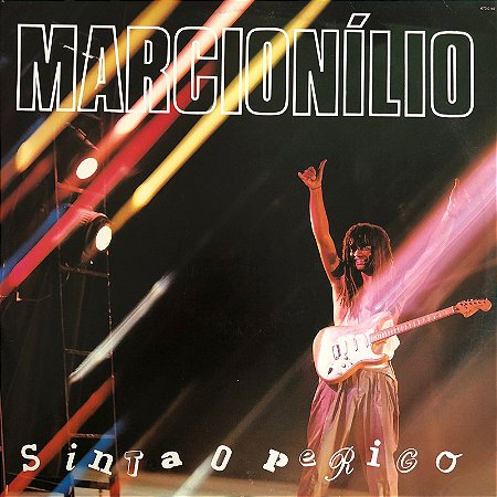MARCIONILIO - SINTA O PERIGO- LP