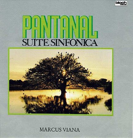 MARCUS VIANA - PANTANAL SUITE SINFONICA- LP