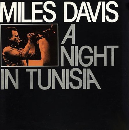 MILES DAVIS - A NIGHT IN TUNISIA- LP