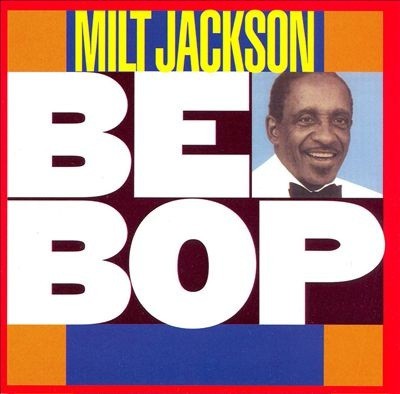 MILT JACKSON - BEBOP- LP