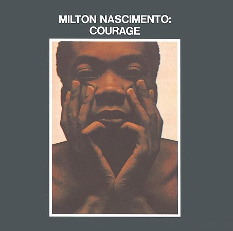 MILTON NASCIMENTO - COURAGE- LP