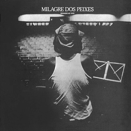 MILTON NASCIMENTO - MILAGRE DOS PEIXES GRAVADO AO VIVO- LP