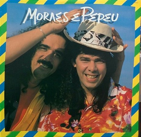 MORAES MOREIRA - MORAES E PEPEU- LP