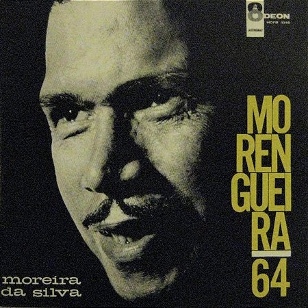 MOREIRA DA SILVA - MORENGUEIRA 64- LP