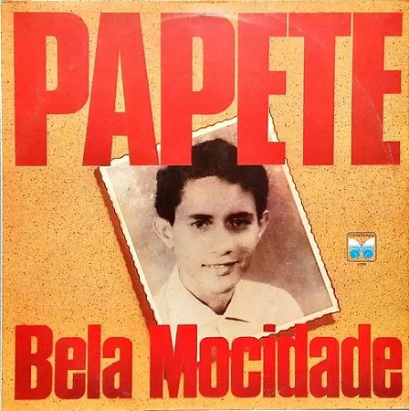 PAPETE - BELA MOCIDADE- LP