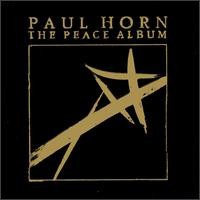 PAUL HORN - THE PEACE ALBUM- LP