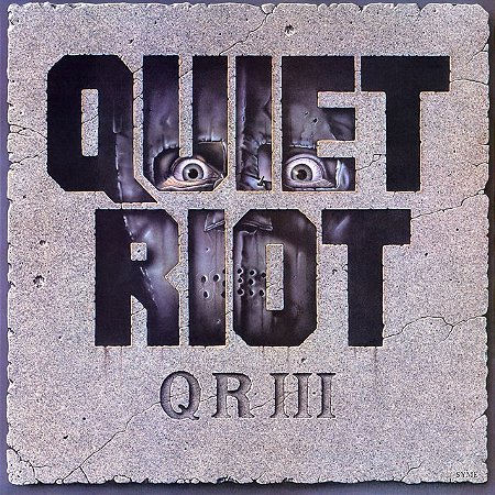 QUIET RIOT - Q R III