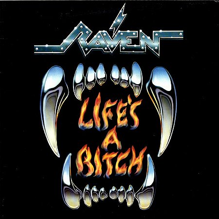 RAVEN - LIFES A BITCH- LP