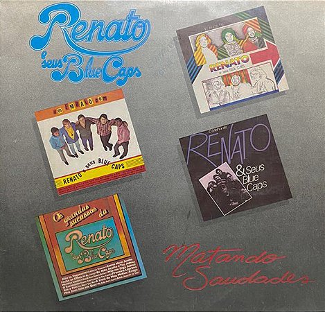 RENATO E SEUS BLUE CAPS - MATANDO SAUDADES- LP