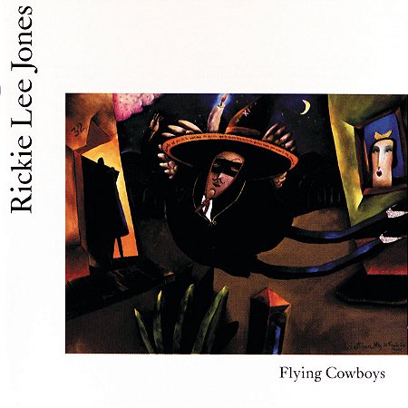 RICKIE LEE JONES - FLYING COWBOYS
