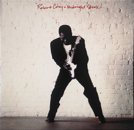 ROBERT CRAY BAND - MIDNIGHT STROLL- LP