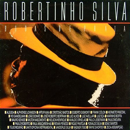 ROBERTINHO SILVA - BODAS DE PRATA- LP