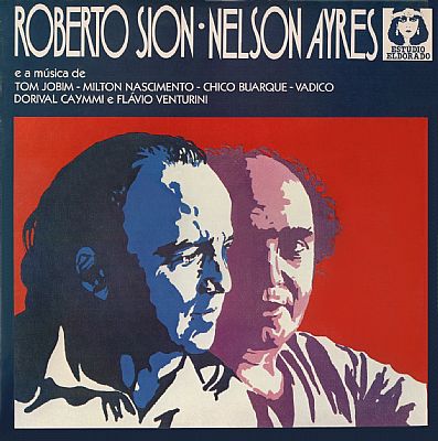 ROBERTO SION & NELSON AYRES - E A MUSICA DE- LP