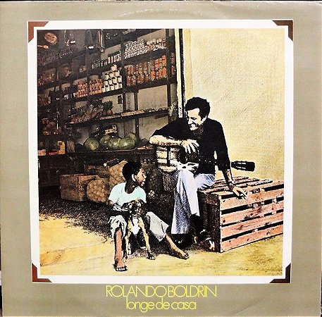 ROLANDO BOLDRIN - LONGE DE CASA- LP