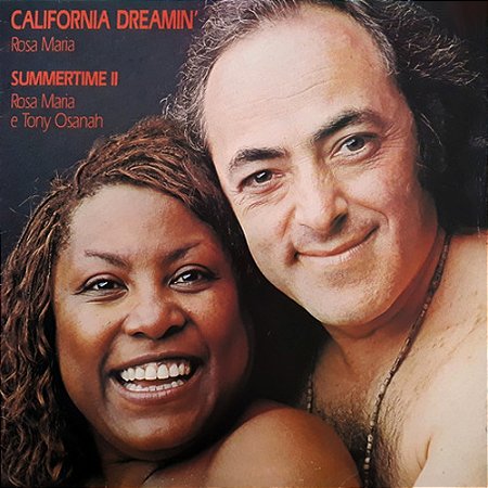 ROSA MARIA & TONY OSANAH - CALIFORNIA DREAMIN SUMMERTIME II- LP