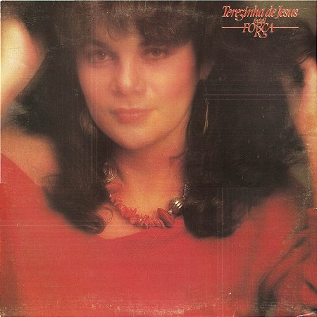 TEREZINHA DE JESUS - FRÁGIL FORÇA- LP