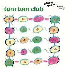 TOM TOM CLUB - BOOM BOOM CHI BOOM BOOM- LP