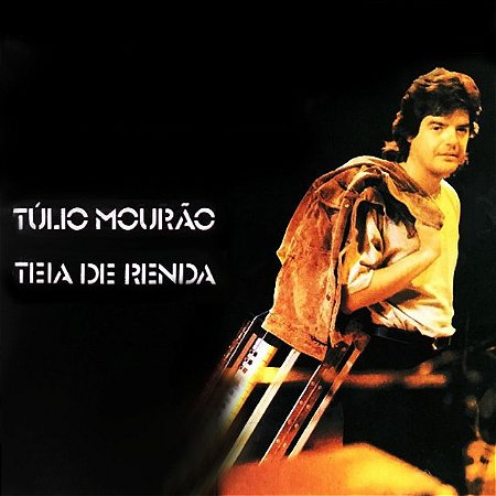 TÚLIO MOURÃO - TEIA DE RENDA- LP