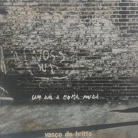 VASCO DE BRITTO - UM DIA A COISA MUDA- LP