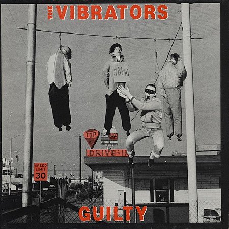 VIBRATORS - GUILTY- LP
