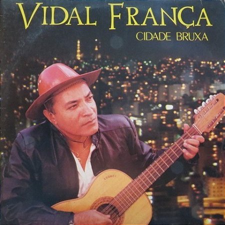 VIDAL FRANÇA - CIDADE BRUXA- LP