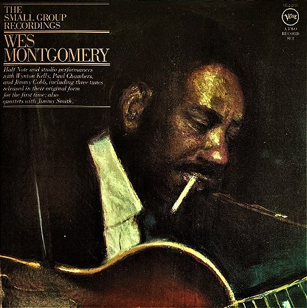 WES MONTGOMERY - THE SMALL GROUP RECORDINGS- LP