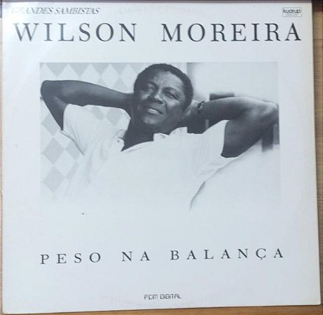 WILSON MOREIRA - PESO DA BALANCA- LP