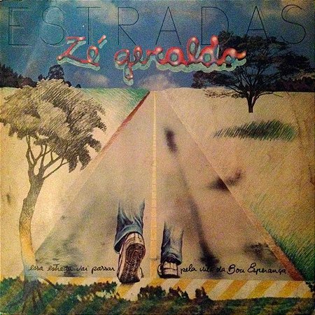 ZÉ GERALDO - ESTRADAS- LP
