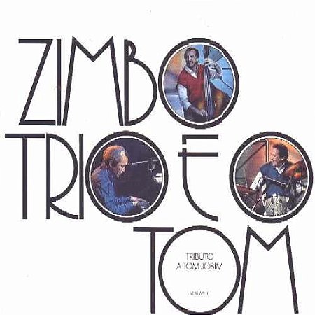 ZIMBO TRIO - E O TOM TRIBUTO A TOM JOBIM- LP