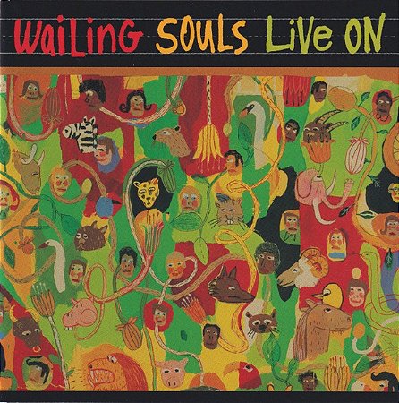 WAILING SOULS - LIVE ON - CD