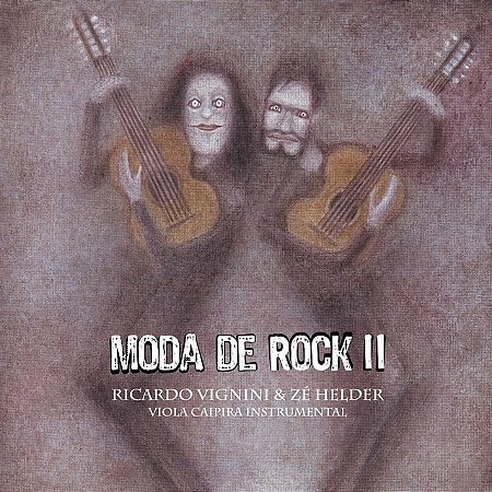 RICARDO VIGNINI & ZÉ HELDER - MODA DE ROCK II - CD