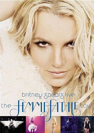 BRITNEY SPEARS - LIVE THE FEMME FATALE TOUR - DVD