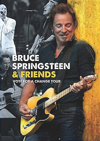 BRUCE SPRINGSTEEN & FRIENDS - VOTE FOR A CHANGE TOUR - DVD