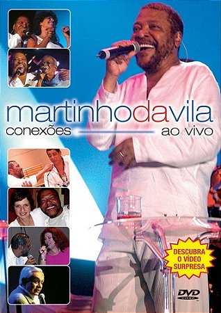 MARTINHO DA VILA - CONEXÕES (AO VIVO) - DVD