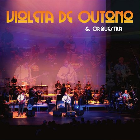 VIOLETA DE OUTONO & ORQUESTRA - CD