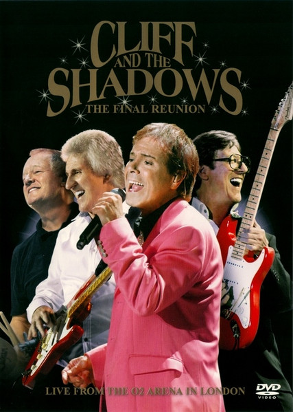 CLIFF RICHARD & THE SHADOWS - THE FINAL REUNION - DVD