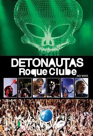 DETONAUTAS ROQUE CLUBE - AO VIVO ROCK IN RIO - DVD
